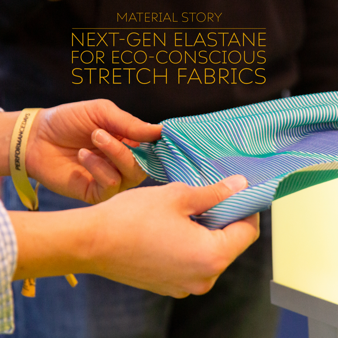 Next-gen elastane for eco-conscious stretch fabrics - PERFORMANCE